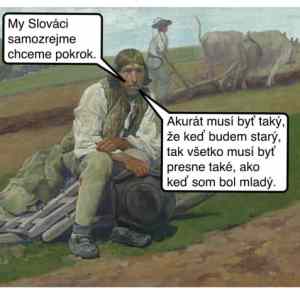 slopaci a pokrok